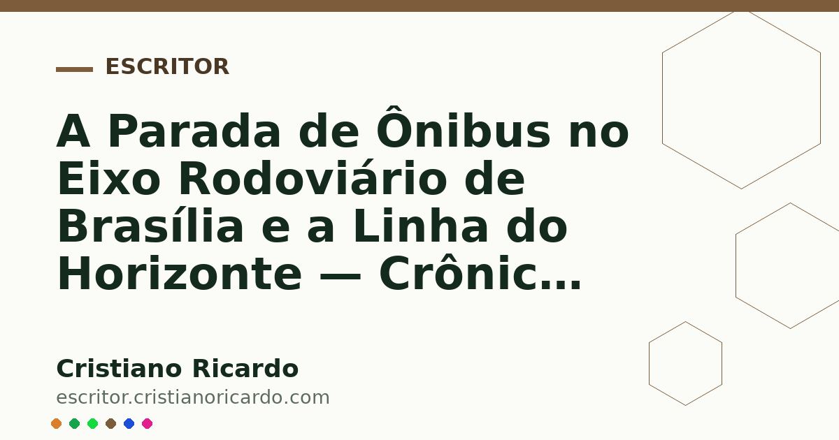 Card OG automático: A Parada de Ônibus no Eixo Rodoviário de Brasília e a Linha do Horizonte — Crônica Urbana 2013