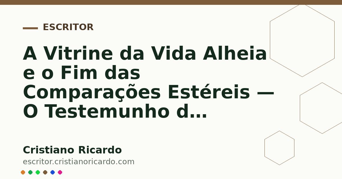 Card OG automático: A Vitrine da Vida Alheia e o Fim das Comparações Estéreis — O Testemunho do Tempo 2023
