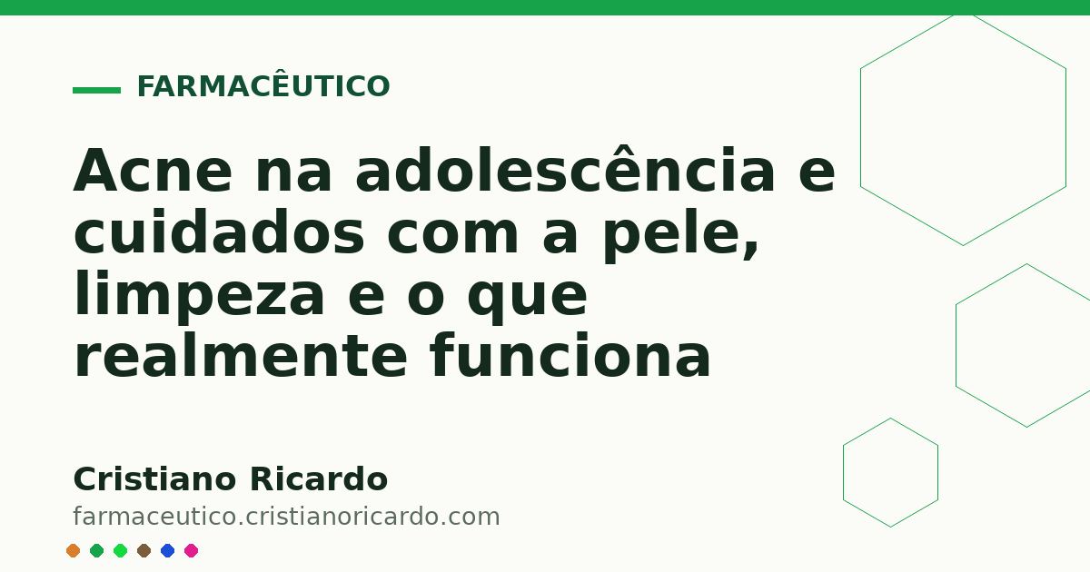 Card OG automático: Acne na adolescência e cuidados com a pele, limpeza e o que realmente funciona