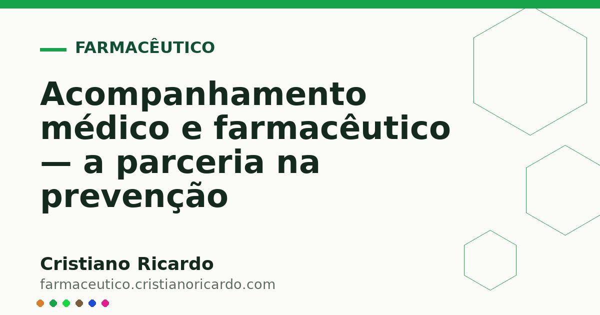 Card OG automático: Acompanhamento médico e farmacêutico — a parceria na prevenção