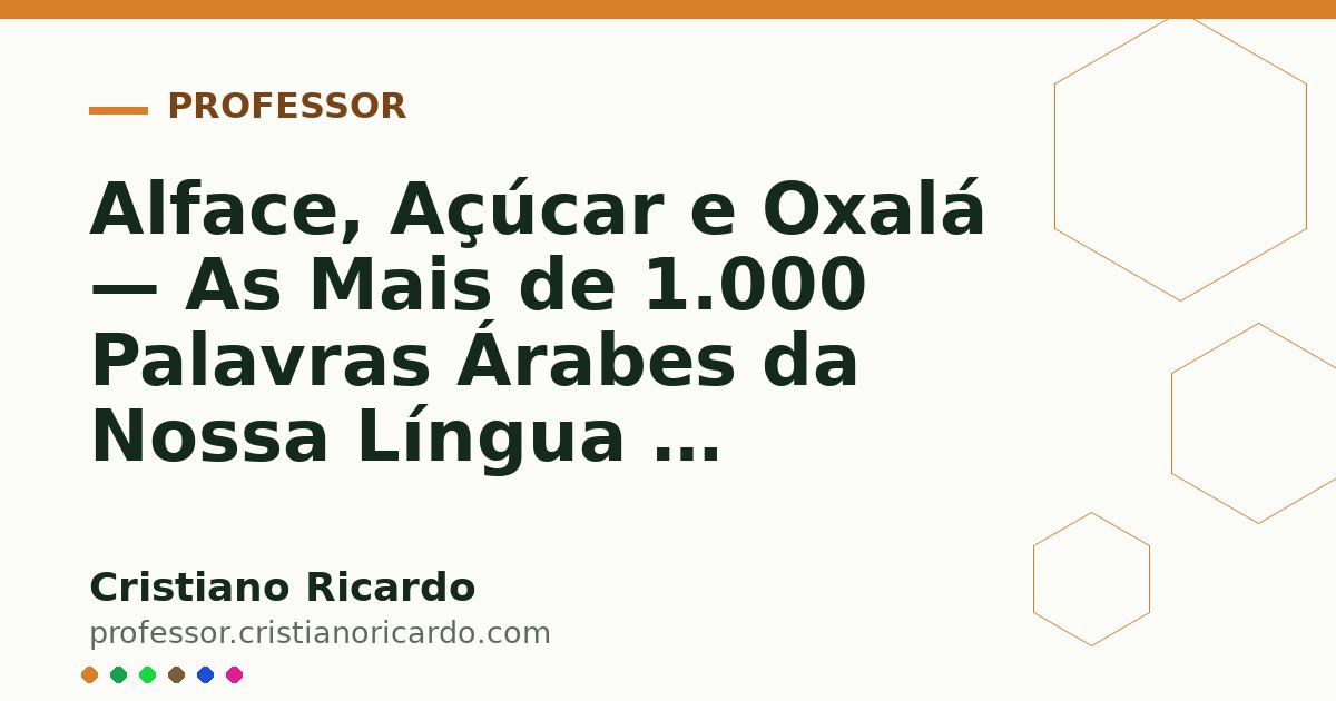Card OG automático: Alface, Açúcar e Oxalá — As Mais de 1.000 Palavras Árabes da Nossa Língua — Tesouros da Língua 2004
