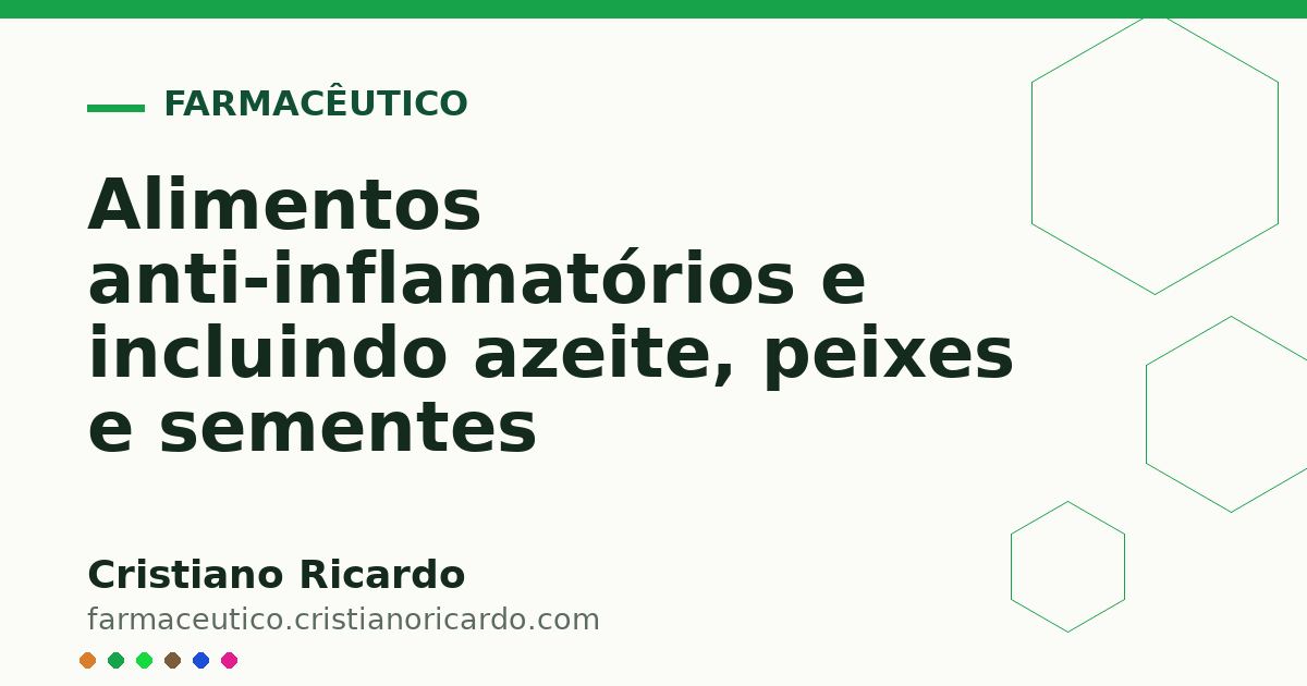 Card OG automático: Alimentos anti-inflamatórios e incluindo azeite, peixes e sementes