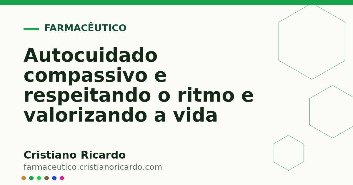 Card OG automático: Autocuidado compassivo e respeitando o ritmo e valorizando a vida