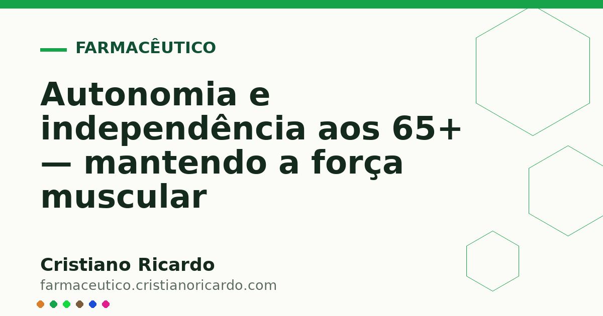 Card OG automático: Autonomia e independência aos 65+ — mantendo a força muscular