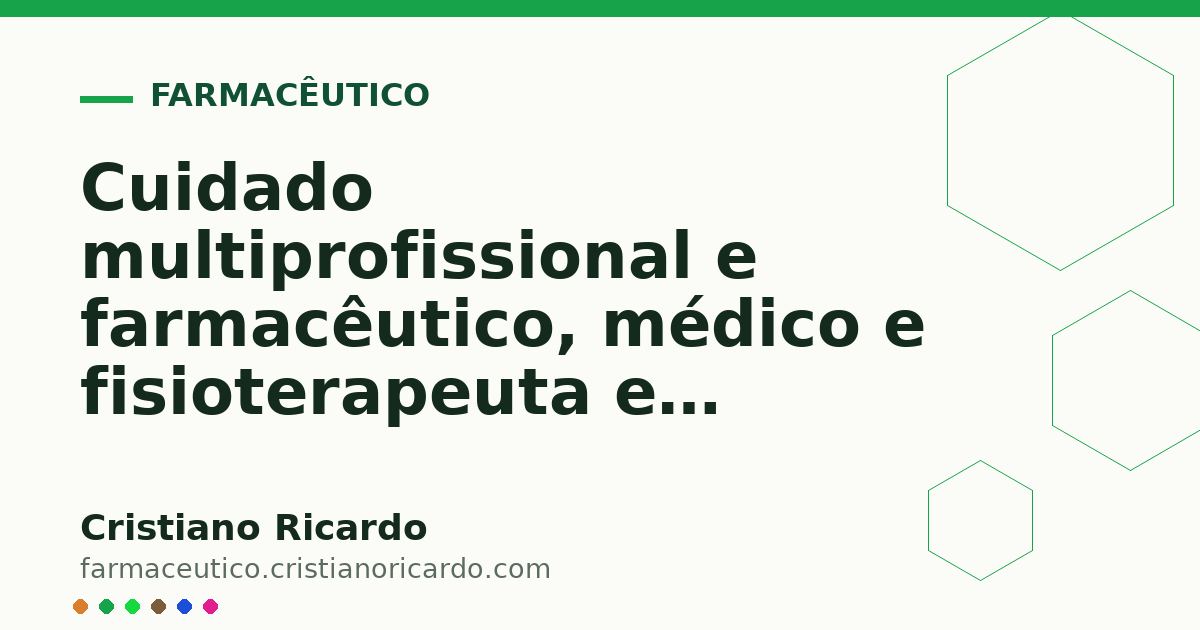Card OG automático: Cuidado multiprofissional e farmacêutico, médico e fisioterapeuta em sintonia
