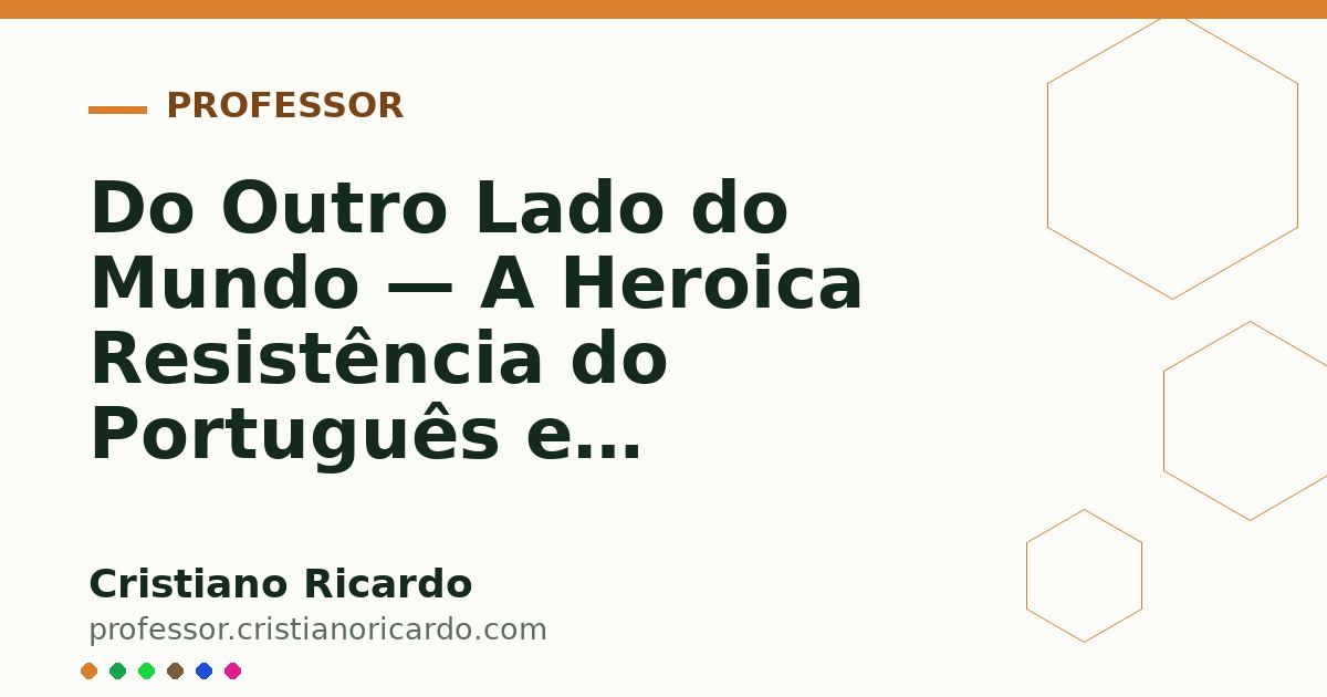 Card OG automático: Do Outro Lado do Mundo — A Heroica Resistência do Português em Timor-Leste — A Força das Palavras 2024