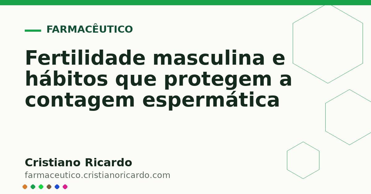 Card OG automático: Fertilidade masculina e hábitos que protegem a contagem espermática