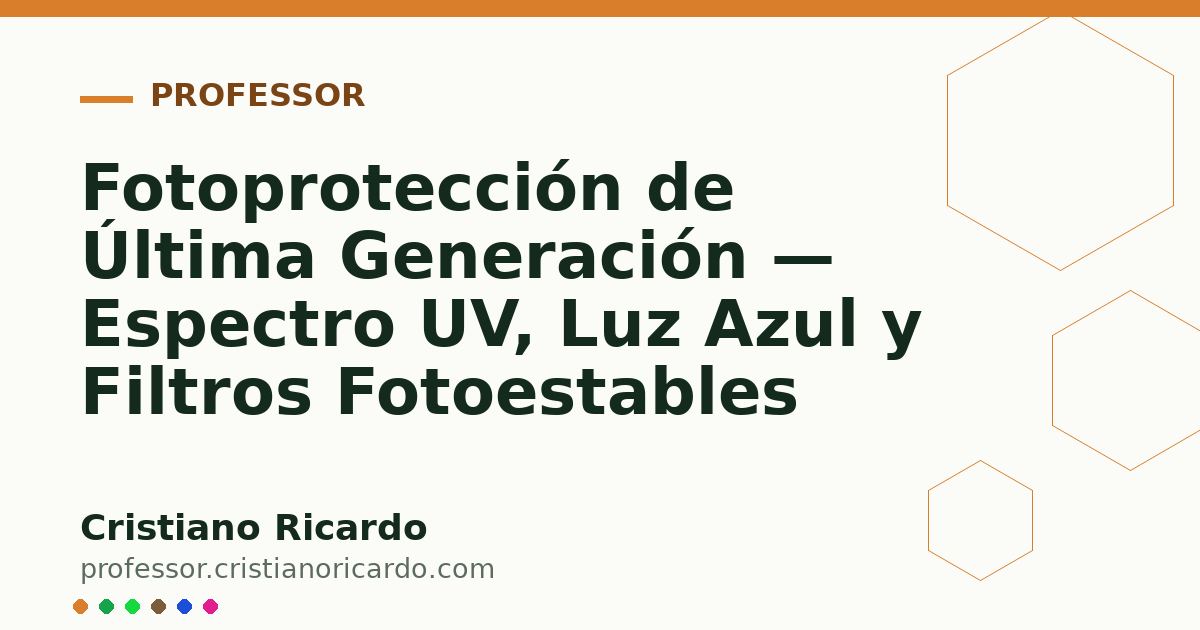 Card OG automático: Fotoprotección de Última Generación — Espectro UV, Luz Azul y Filtros Fotoestables