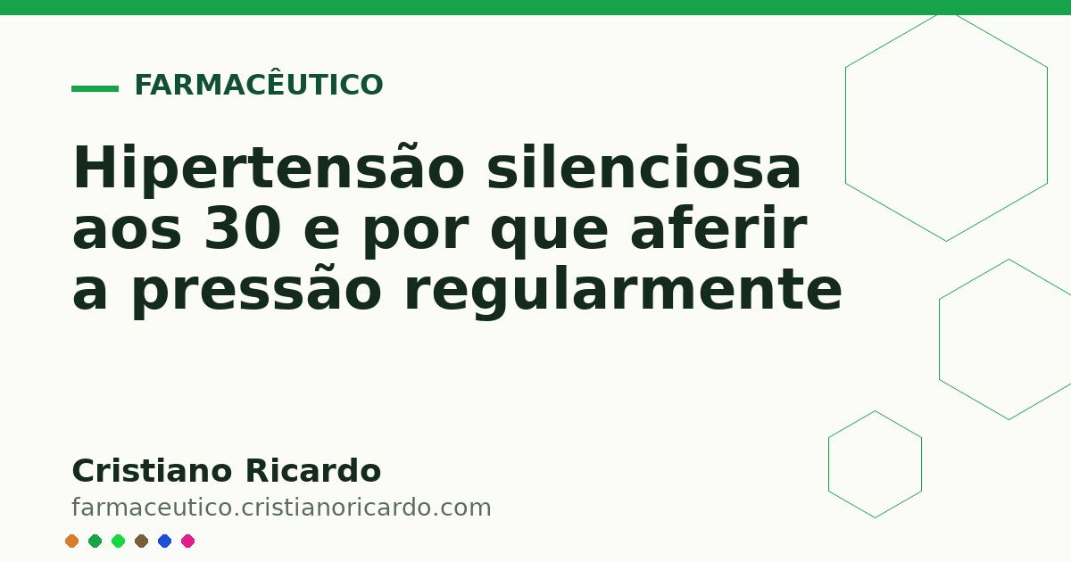 Card OG automático: Hipertensão silenciosa aos 30 e por que aferir a pressão regularmente