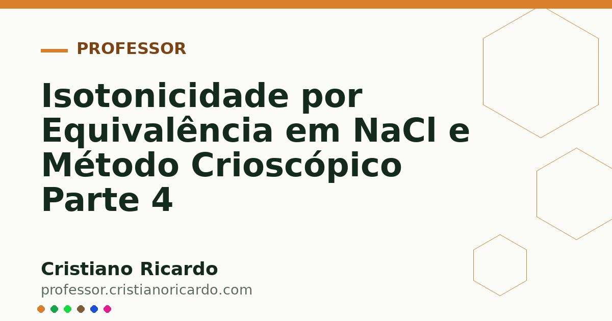 Card OG automático: Isotonicidade por Equivalência em NaCl e Método Crioscópico Parte 4