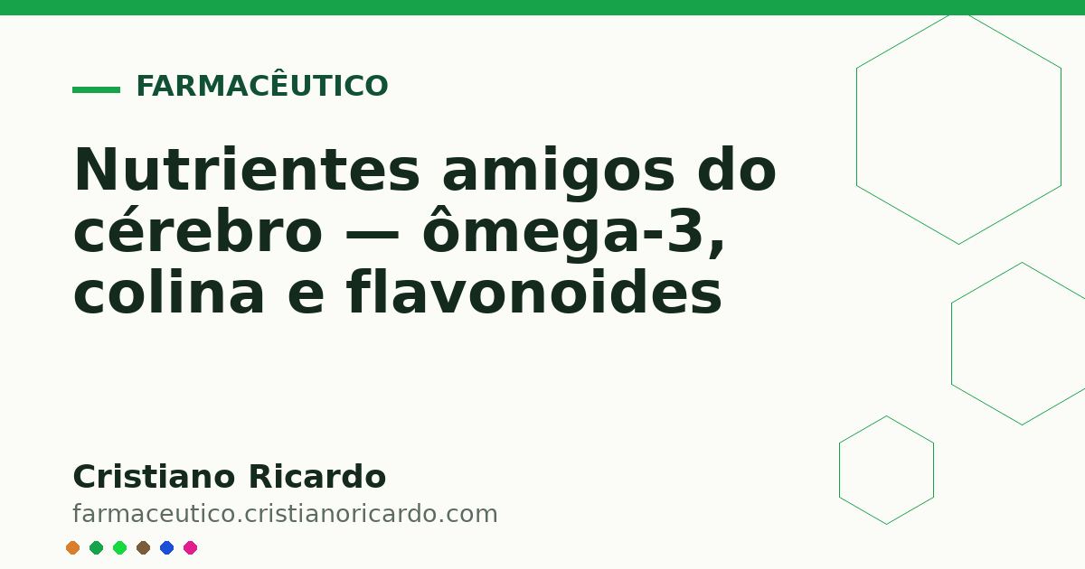 Card OG automático: Nutrientes amigos do cérebro — ômega-3, colina e flavonoides