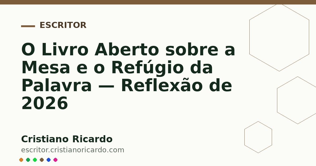 Card OG automático: O Livro Aberto sobre a Mesa e o Refúgio da Palavra — Reflexão de 2026