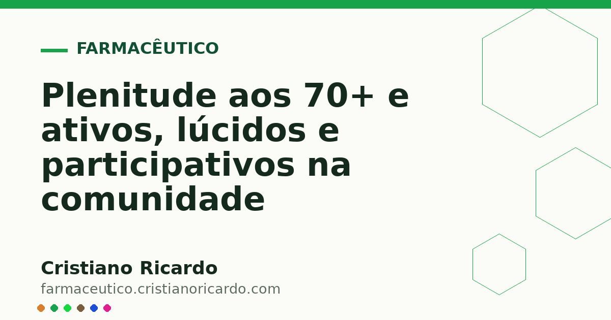 Card OG automático: Plenitude aos 70+ e ativos, lúcidos e participativos na comunidade