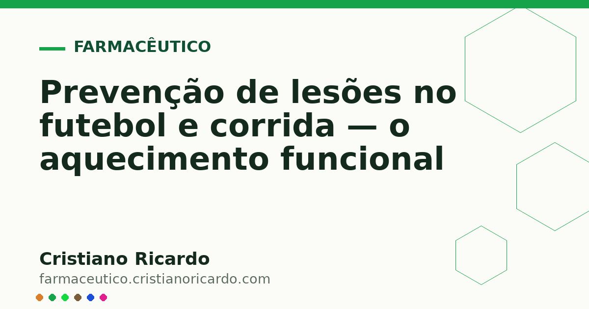 Card OG automático: Prevenção de lesões no futebol e corrida — o aquecimento funcional