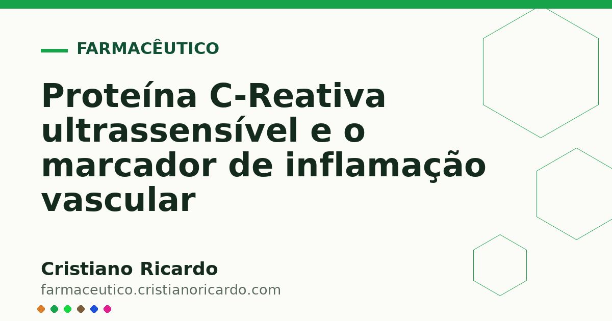 Card OG automático: Proteína C-Reativa ultrassensível e o marcador de inflamação vascular