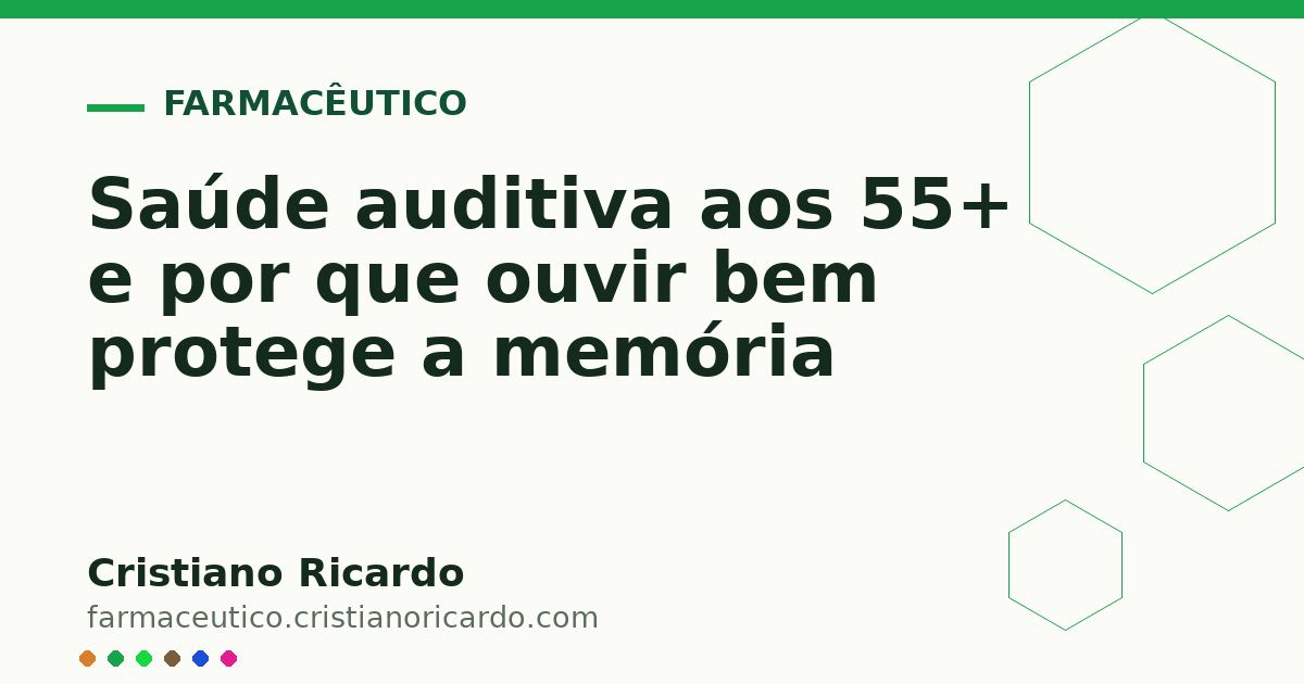 Card OG automático: Saúde auditiva aos 55+ e por que ouvir bem protege a memória