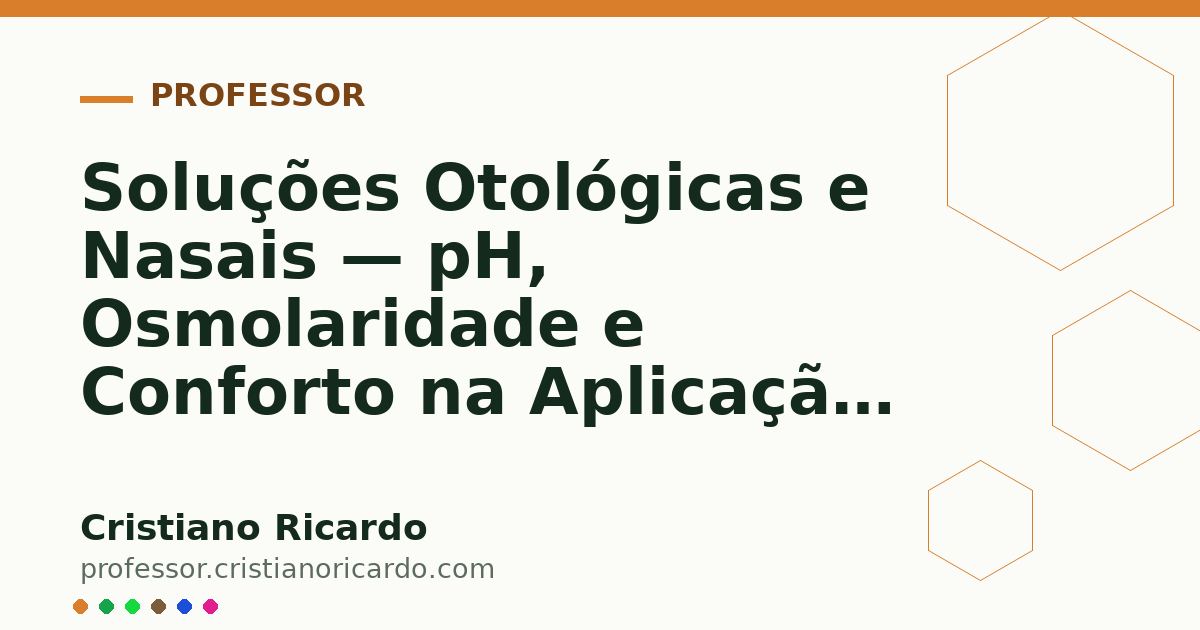 Card OG automático: Soluções Otológicas e Nasais — pH, Osmolaridade e Conforto na Aplicação Parte 13