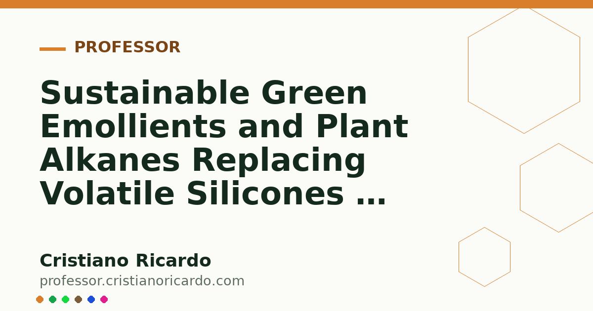 Card OG automático: Sustainable Green Emollients and Plant Alkanes Replacing Volatile Silicones — Engineering Review 2023