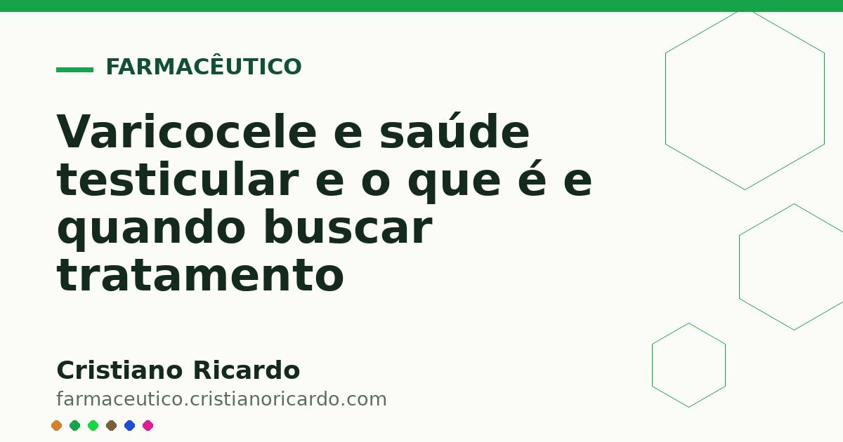Card OG automático: Varicocele e saúde testicular e o que é e quando buscar tratamento